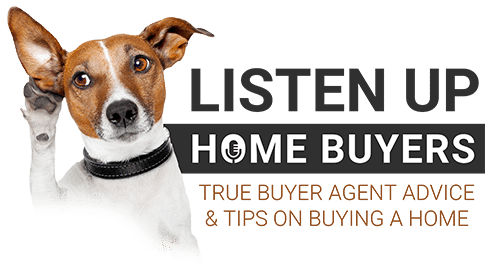Listen Up Home Buyers