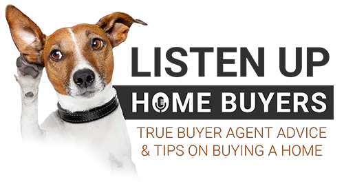 Listen Up Home Buyers